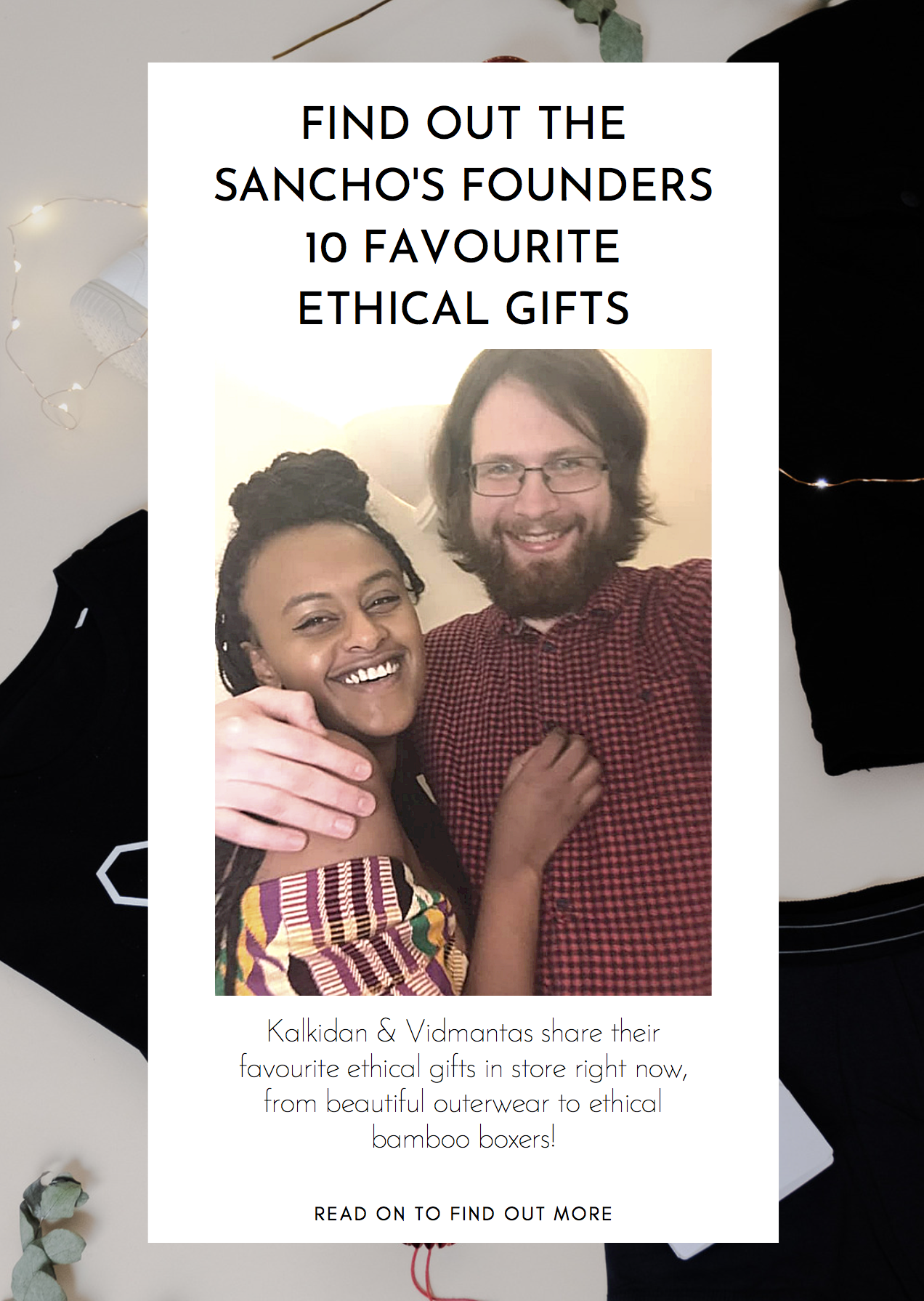 Find out Kalkidan & Vidmantas’ 10 favourite gifts in store