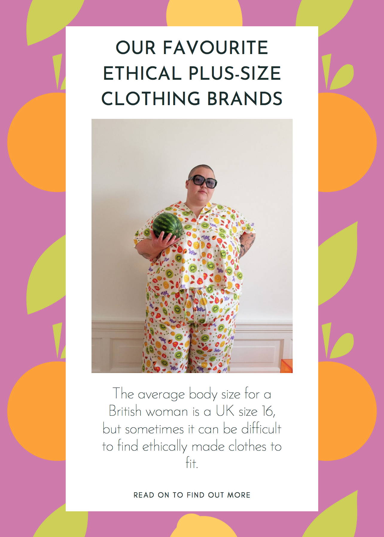 Our Favourite Ethical Plus-Size Clothing Brands