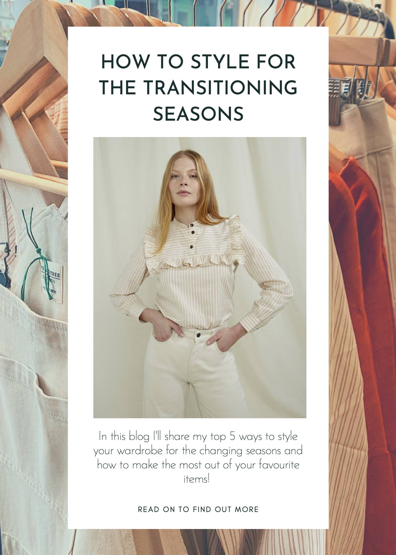 How to Style for the Transitioning Seasons