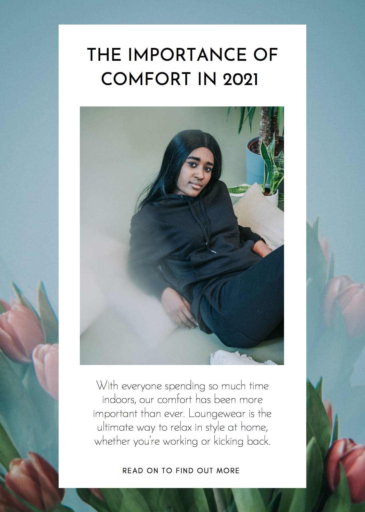 The Importance of Comfort in 2021