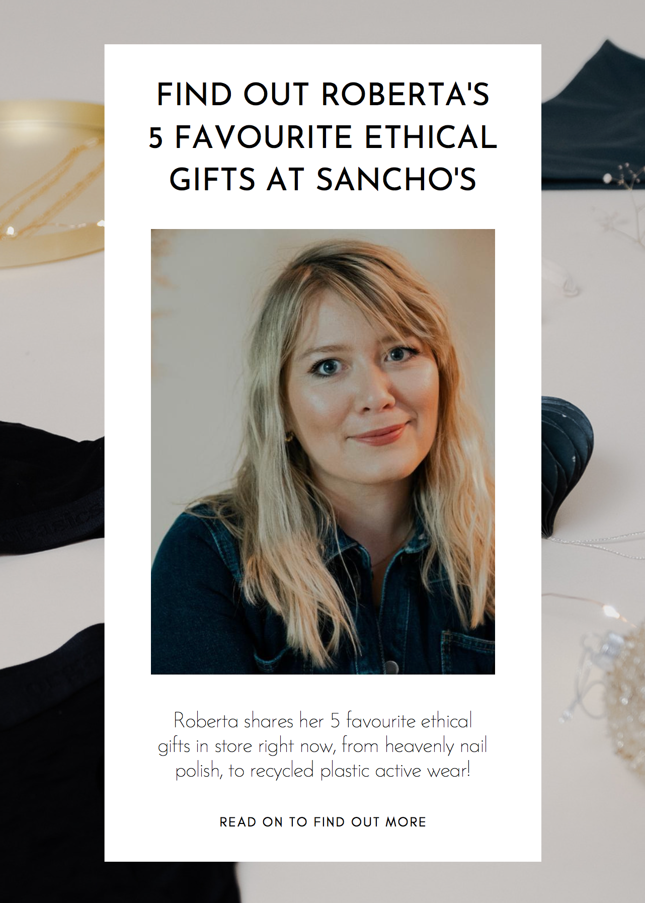 Find out Roberta’s 5 favourite ethical gifts
