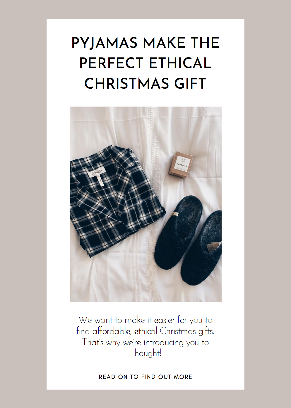 Pyjamas make the perfect ethical Christmas gift