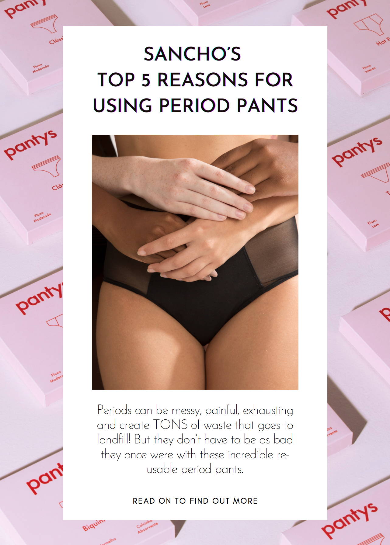 Sancho’s top 5 reasons for using period pants