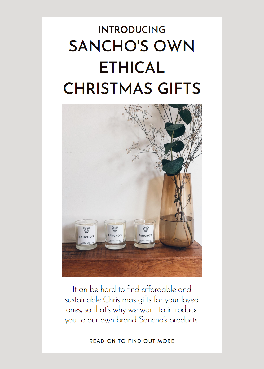 Introducing Sancho’s Own Ethical Christmas Gifts