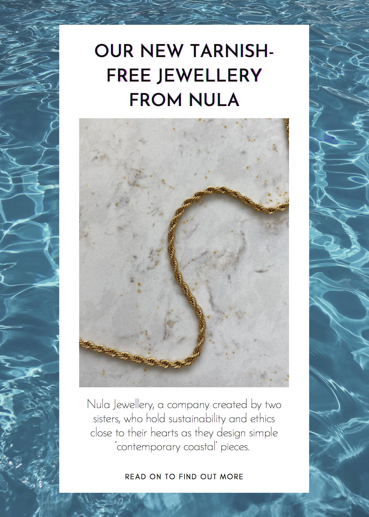 Our New Tarnish-free jewellery from Nula