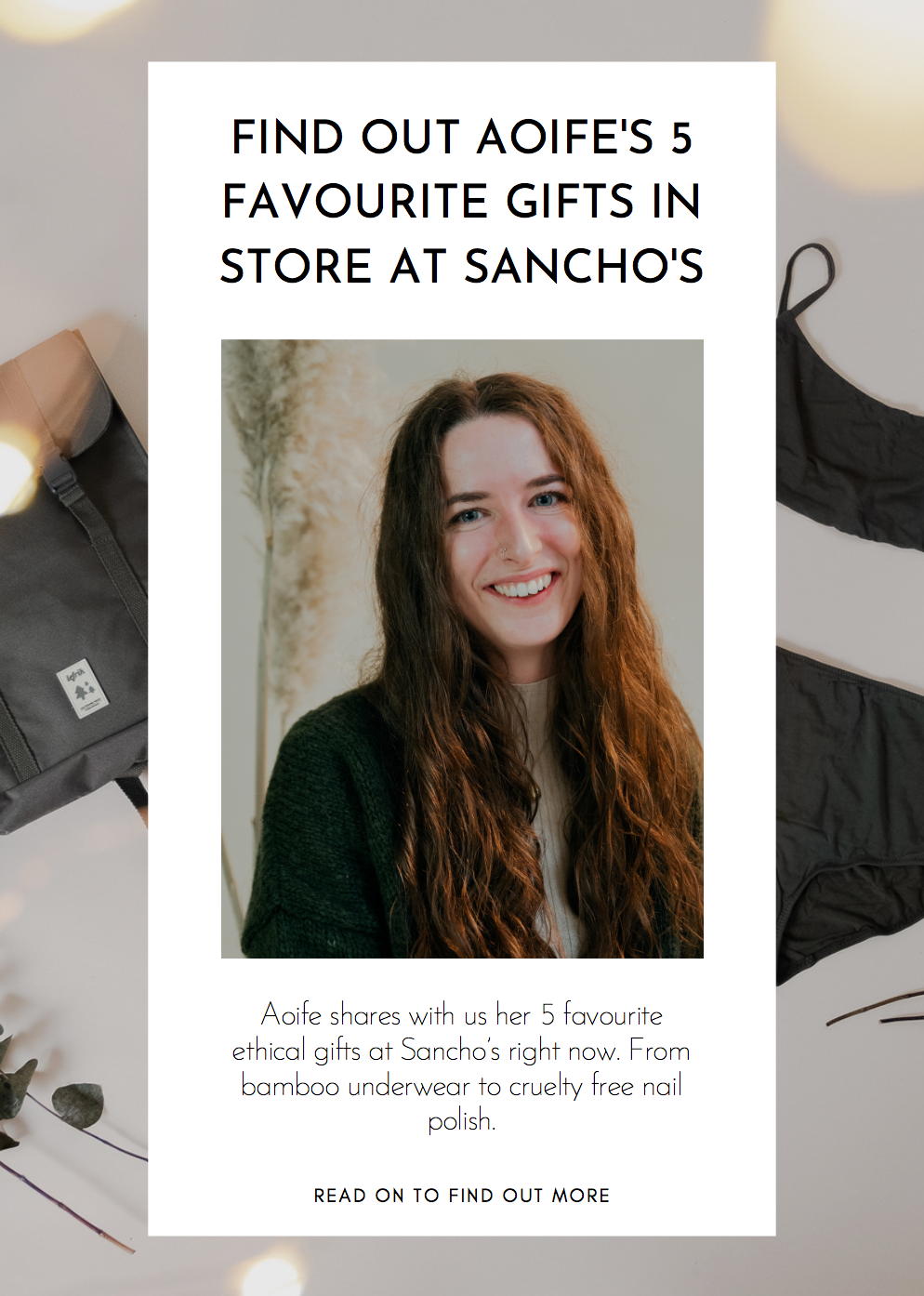 Find out Aoife’s 5 favourite gifts in store at Sancho’s